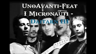 UnoAvanti-Feat I Micronauti   Daitarn III