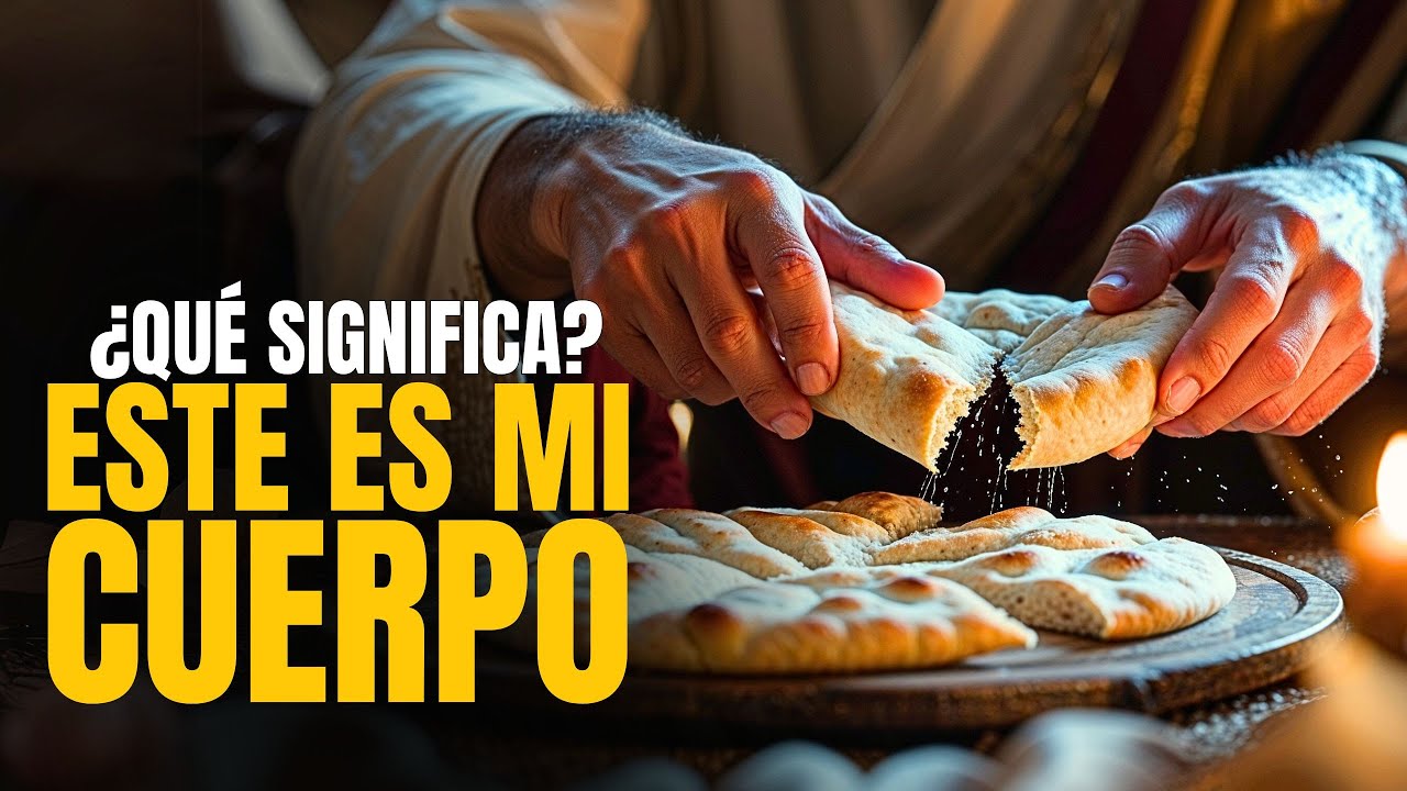 ¿Por Qué Jesús Dijo “Este es Mi Cuerpo”? El Secreto que Muchos No Comprenden sobre la Última Cena