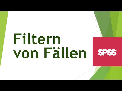 Daten filtern in SPSS - Die Funktion Fälle auswählen