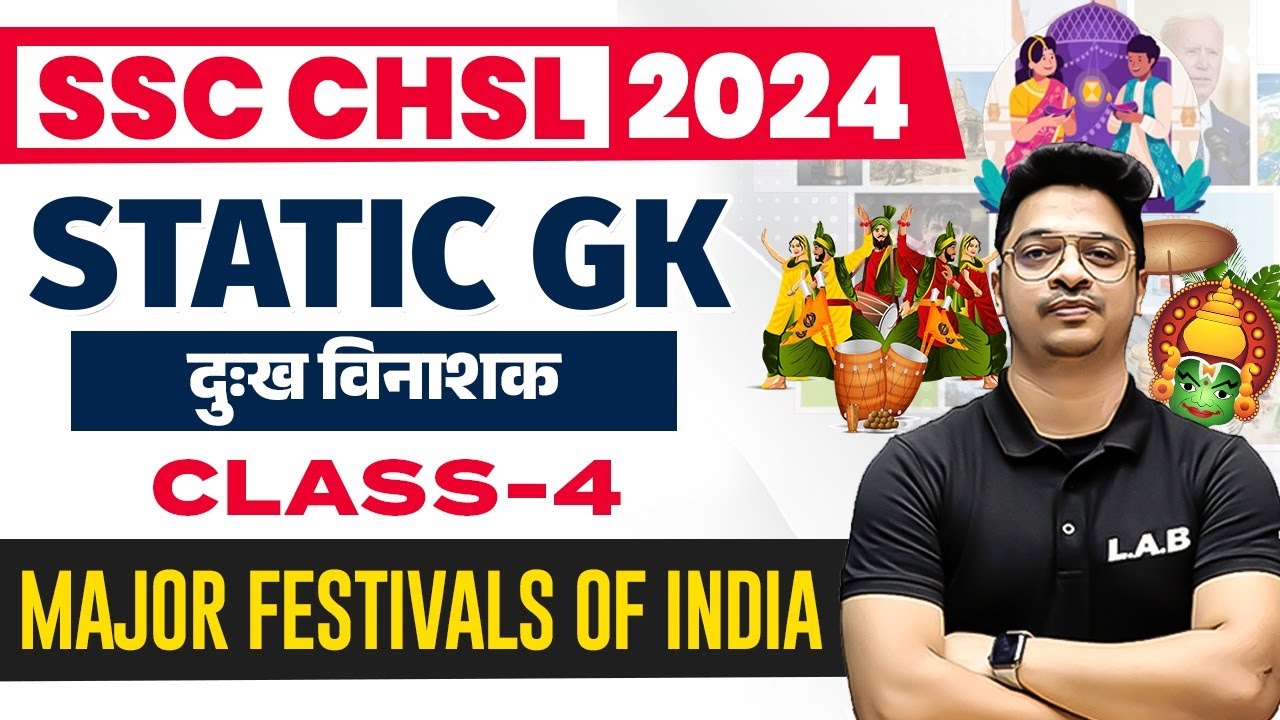 SSC CHSL STATIC GK 2024 | MAJOR FESTIVALS OF INDIA | IMPORTANT ...