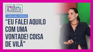 'Eu sou rica!': Carolina Ferraz relembra e explica cena que virou meme | O Programa