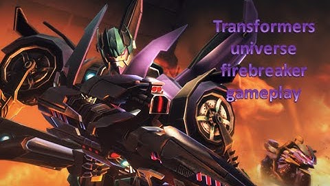 transformers universe firebreaker tips and gameplay