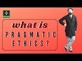 Pragmatic Ethics Quiz