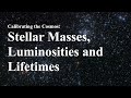 Stellar Mass, Luminosity and Lifespan