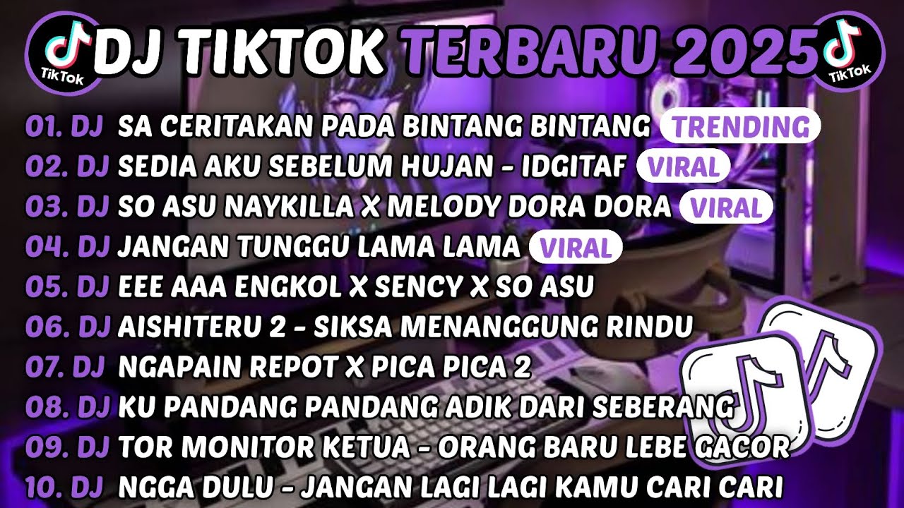 DJ TIKTOK TERBARU 2025-🎵DJ SA CERITAKAN PADA BINTANG BINTANG🎵DJ SEDIA AKU SEBELUM HUJAN - IDGITAF