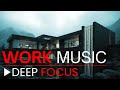 Deep Focus Music for Work | Future Garage Productivity Mix