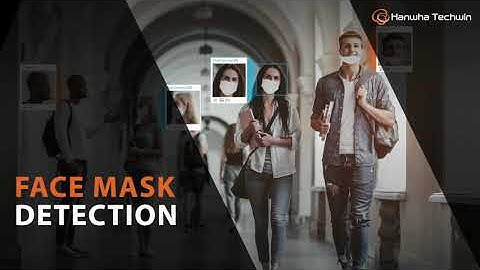 Wisenet P series AI-based Face Mask Detection