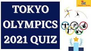 TOKYO OLYMPICS 2021 QUIZ By Competition2Education; All Facts About Tokyo olympics #tokyoolmpics2020 screenshot 3