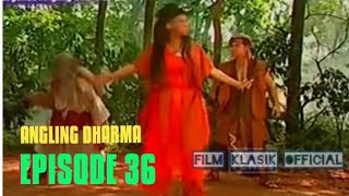 ANGLING DHARMA EPISODE 36