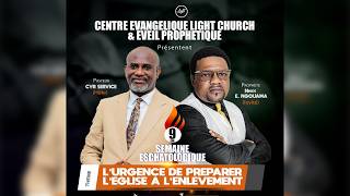 THÈME : L’URGENCE DE PRÉPARER L’ÉGLISE À L’ENLÈVEMENT