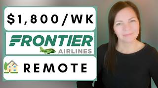 Full Frontier Airlines is Secretly Hiring Remote Workers ($1,800/Week) News