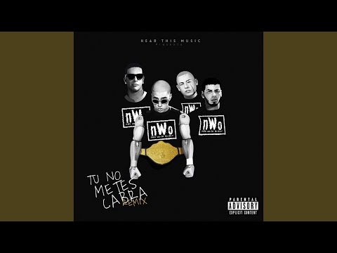 Bad Bunny - Tu No Metes Cabra (Remix) (feat. Daddy Yankee, Anuel AA & Cosculluela)