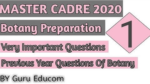 Preparation Of Botany For Master Cadre 2020 | Very Important Previous Year Qestions Of Botany