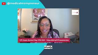 CPC Exam Review (Virtual)8am PST/ 11 am EST! 5/27/2023 - 4 AAPC CEU’s