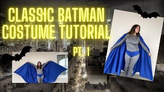 Classic Batman Costume Tutorial  Cape and Bodysuit pt. 1