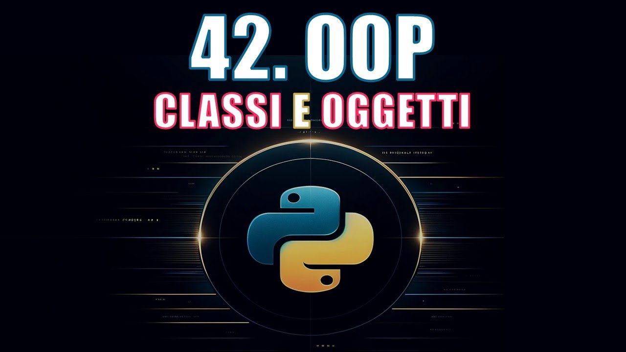 Corso Python | 42. Programmazione a Oggetti: Introduzione Semplice e ...