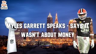 MYLES GARRETT FINALLY SPEAKS, SAYS DEAL WASN'T ABOUT MONEY - The Daily Grossi