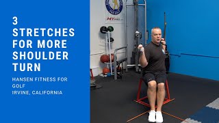 3 Stretches For More Shoulder Turn In Your Golf Swing