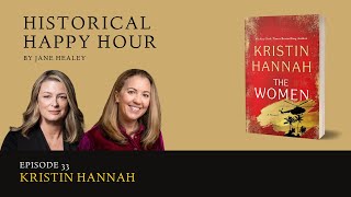 Historical Happy Hour  Episode 33 The Women by Kristin Hannah