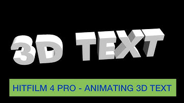 Hitfilm 4 Pro - Key-framing 3D Text