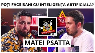 Cum funcționează Inteligența Artificială și cum faci bani cu ea | Podcast Nefiltrat cu Matei Psatta