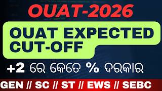 OUAT-2026//EXPECTED CUT-OFF ANALYSIS