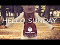 Hello Sunday 🌞- An Indie/Folk/Pop Playlist | July 2020