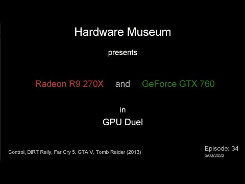 Radeon R9 270X Vs GeForce GTX 760 - GPU Duel (ep. 34)