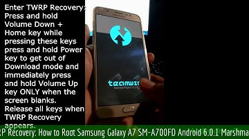 TWRP Recovery: How to Root Samsung Galaxy A7 SM-A700FD Android 6.0.1 Marshmallow