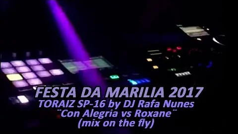 DJ Rafa Nunes and Toraiz SP-16 in Rio de Janeiro (Roxane vs Con Alegria) Festa Da Marilia 11/04/2017