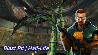 Chapter 6: Blast Pit | Half-Life