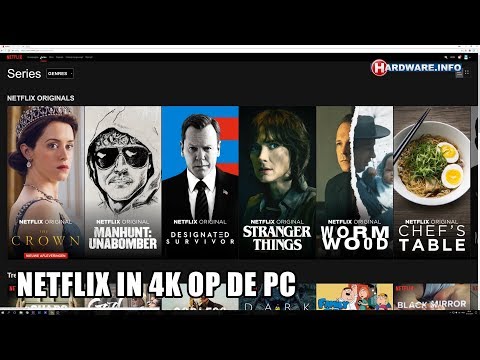 How to: Netflix in 4K op je PC - Hardware.Info TV (4K UHD)