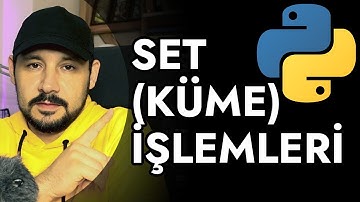 Python Set Kullanımı ve Küme işlemleri | Python Ders 14