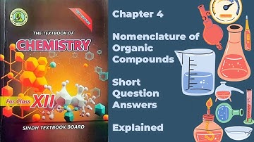 Class XII (12) Chemistry Chapter 4 Short Question Answers Explained | Sindh Textbook Board