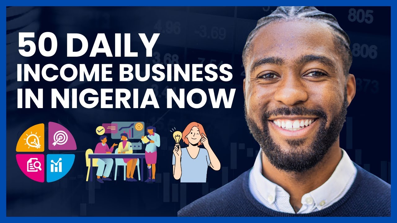 Daily Business in Nigeria Anyone Can DO Business Ideas in