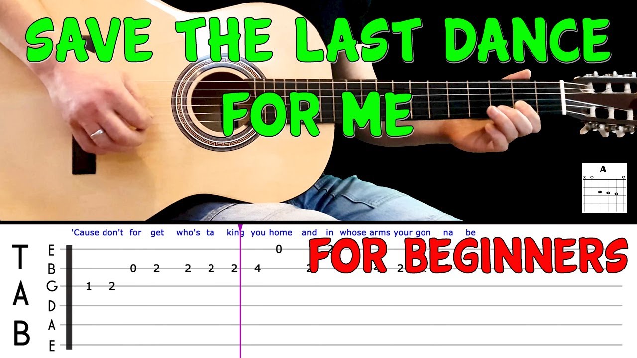 SAVE THE LAST DANCE FOR ME | Easy guitar melody lesson for BEGINNERS ...