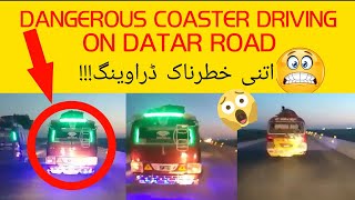 Dangerous Coaster Driving On Datar Road Javed Kalti