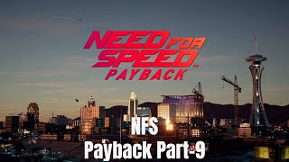 Need for Speed Payback - Part - 9 - The League 73 Completed..! - Full Story Gameplay 2025