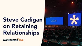 Retain Relationships Through Mentorship Steve Cadigan At Workhuman Live 2022