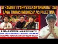 🔴 YES ALHAMDULIAH ‼️ Pagi-Pagi Sudah Dapat 4 Kabar Gembira Usai Laga Timnas Indonesia vs Palestina