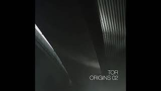 Tor - Origins Mix 02