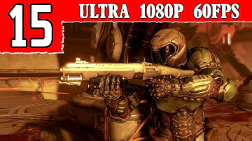 DOOM 4 Walkthrough Part 15 The Well Gameplay 1080p 60FPS PC/PS4/XBOX ONE
