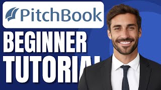 Pitchbook Tutorial for Newbies | Financial Data Platform Demo