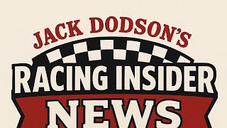 JACK DODSON'S RACING INSIDER NEWS Wealth