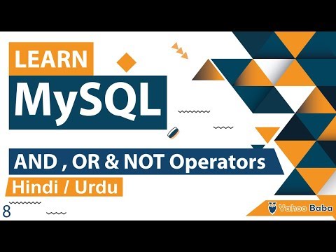 MySQL AND, OR, NOT Operators Tutorial in Hindi / Urdu