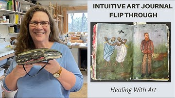 Art Journal Flip Through Of My Fattest  Intuitive Sketchbook!