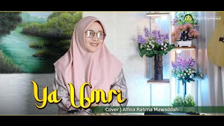 Ya Umri || Cover || Alfina Rahma Mawaddah