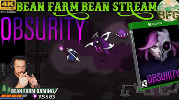 Bean Stream: Obsurity (WIN10)