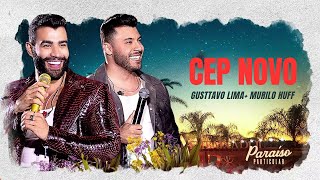 Gusttavo Lima - Cep Novo Part. Murilo Huff | DVD Paraíso Particular