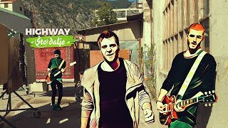 Highway - Što dalje (Official video 2017)